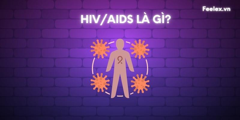 HIV/AIDS là gì
