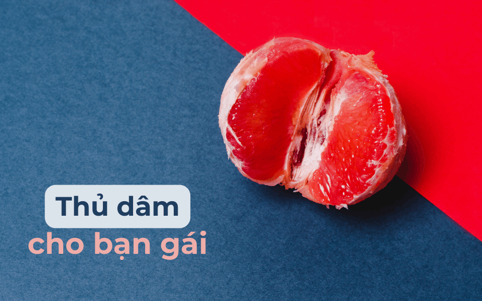 thủ dâm cho bạn gái