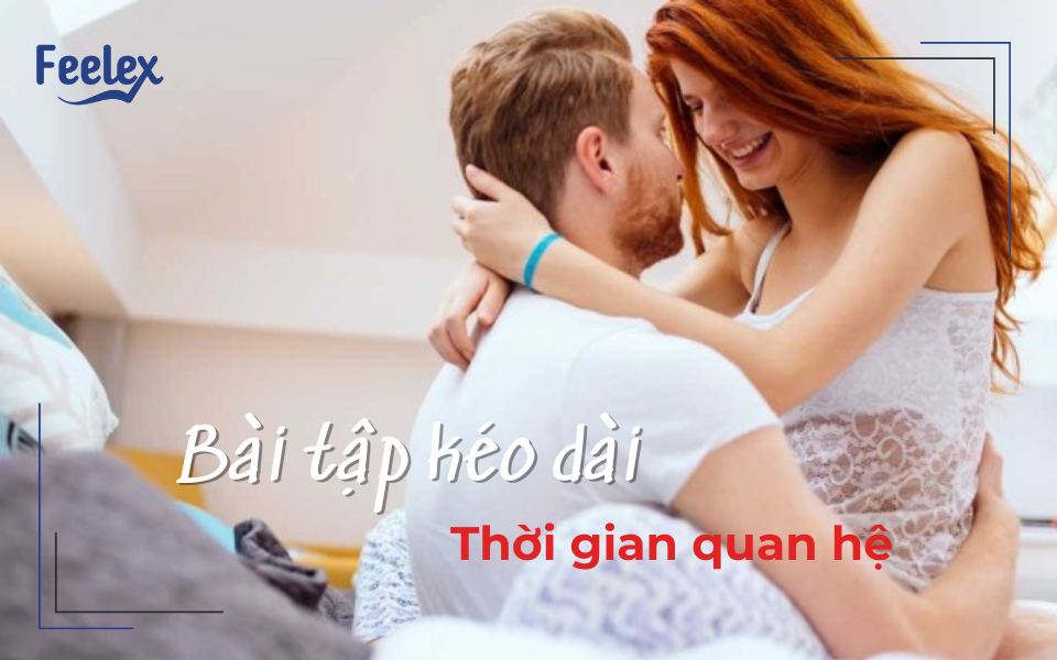 bài tập kéo dài thời gian quan hệ