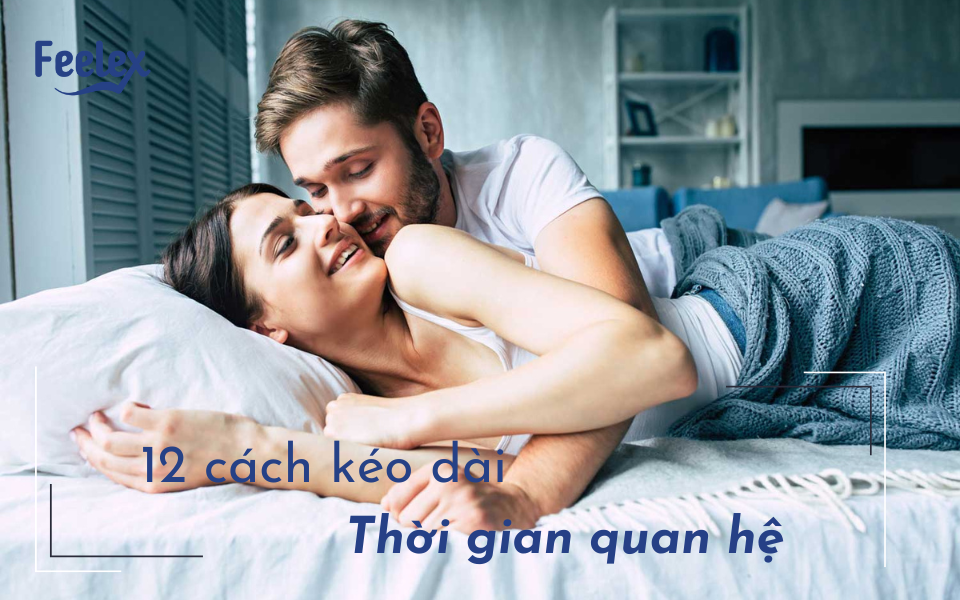 cách kéo dài thời gian quan hệ