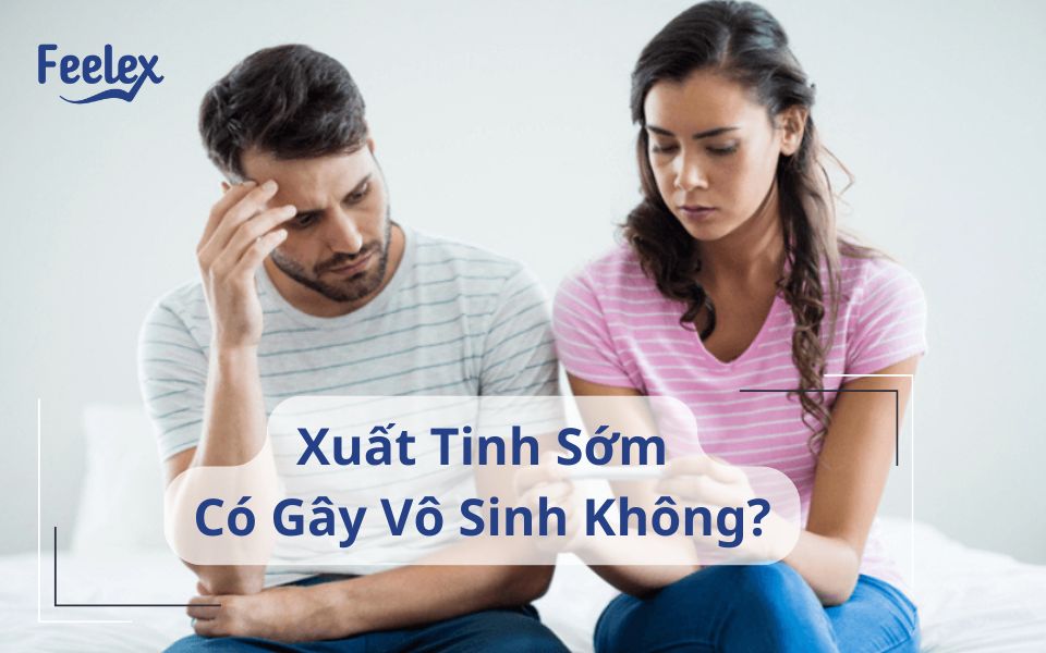 xuất tinh sớm có gây vô sinh không