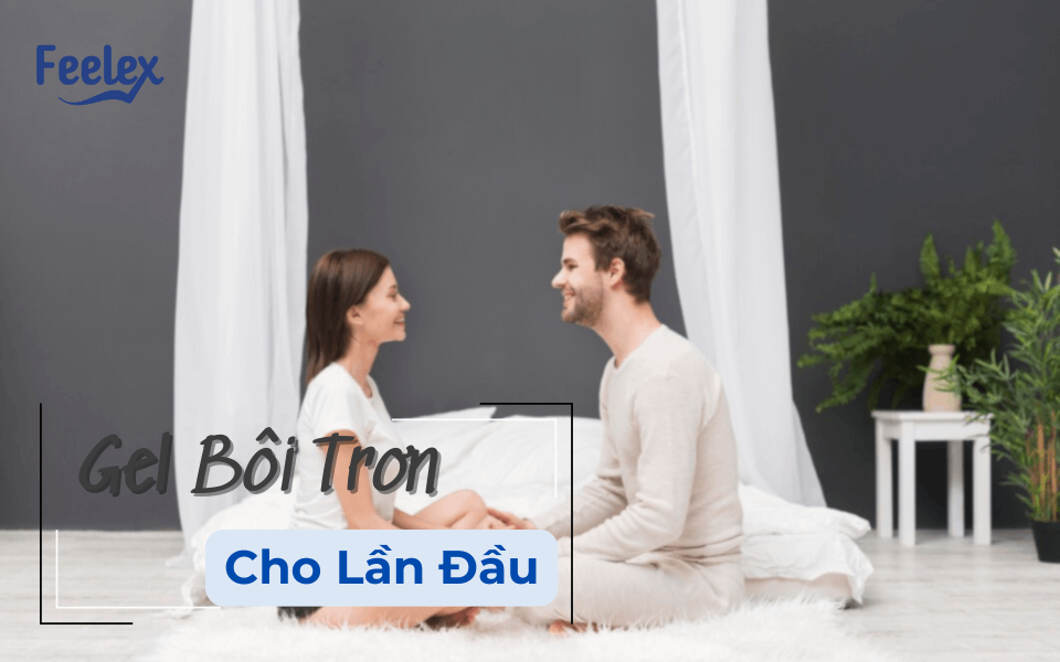 gel bôi trơn cho lần đầu