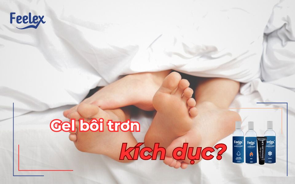 gel bôi trơn kích dục