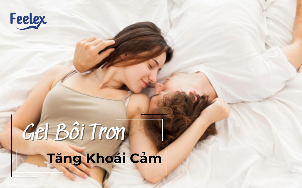 gel bôi trơn tăng khóa cảm