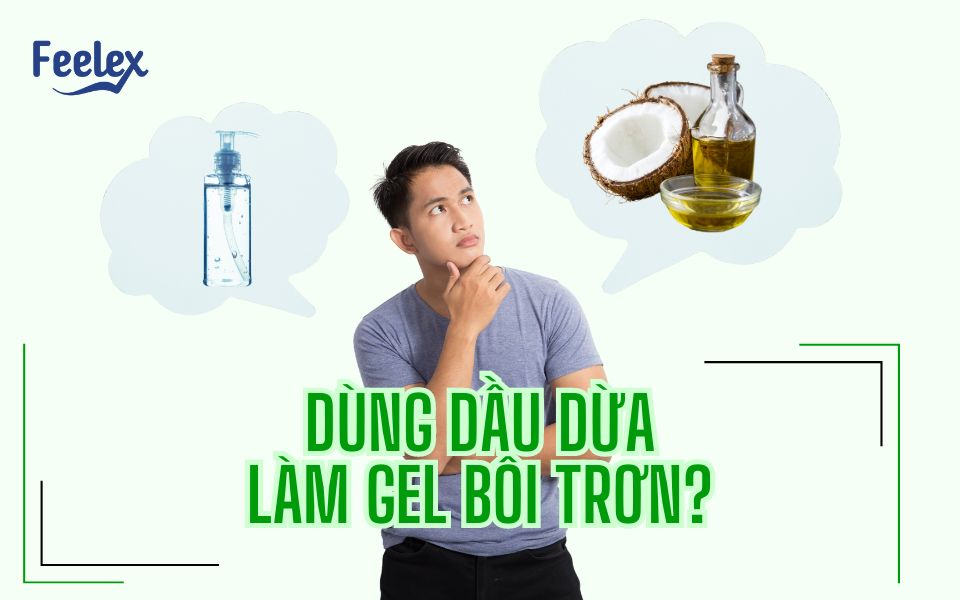 Dầu dừa làm gel bôi trơn