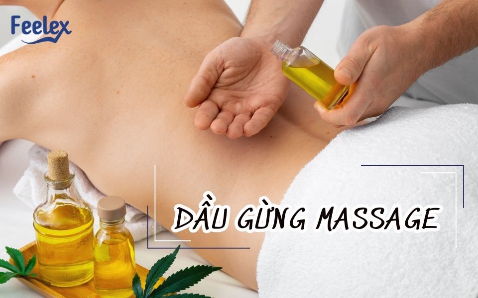 dầu gừng massage