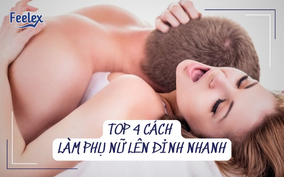 Phụ nữ lên đỉnh nhanh