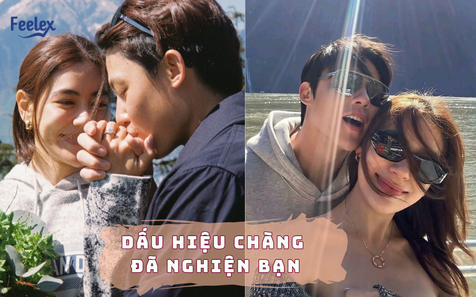 dấu hiệu chàng đã nghiện bạn