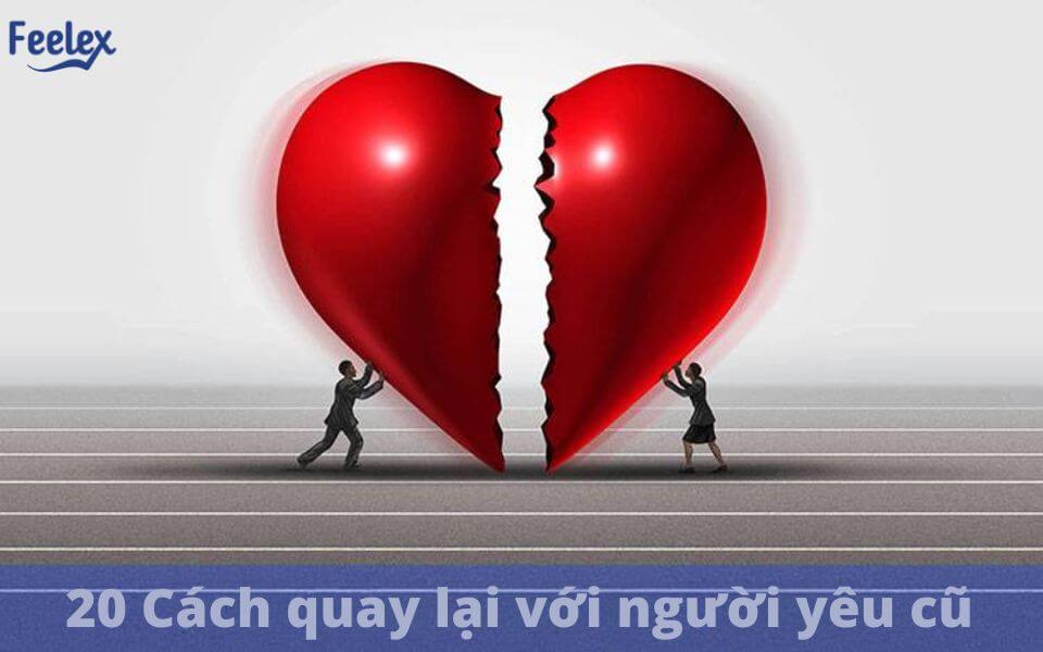 Cách quay lại với người yêu cũ