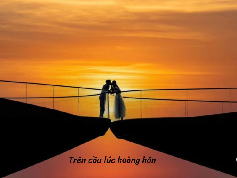 Trên cầu lúc hoàng hôn