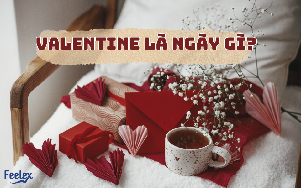 Valentine là ngày gì