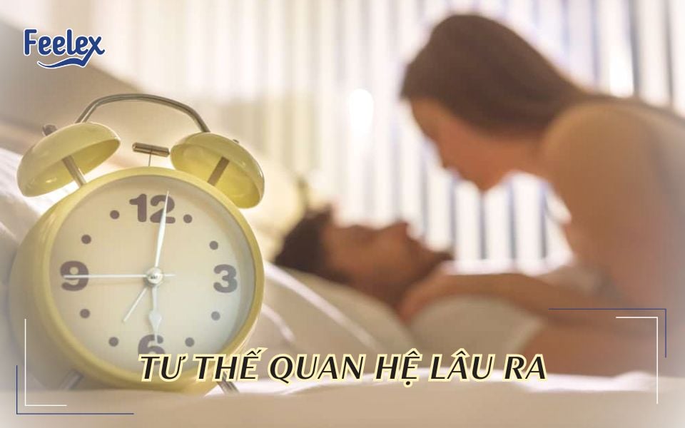 tư thế quan hệ lâu ra