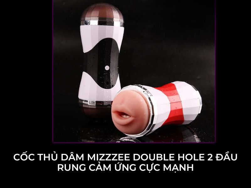 Coc thu dam Mizzzee Double hole 2 dau rung cam ung cuc manh