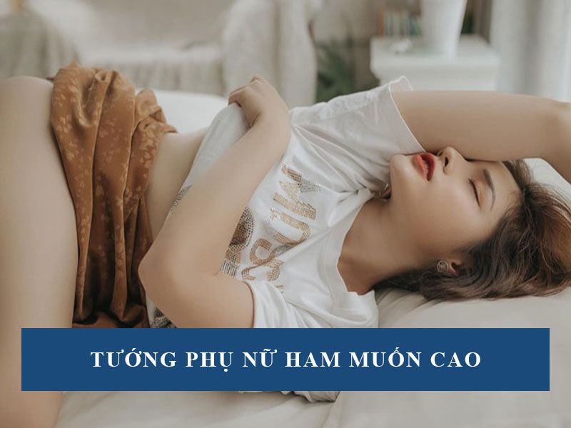 Tuong Co The Cua Phu Nu Ham Muon Cao