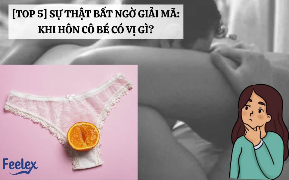 Khi hôn cô bé có vị gì