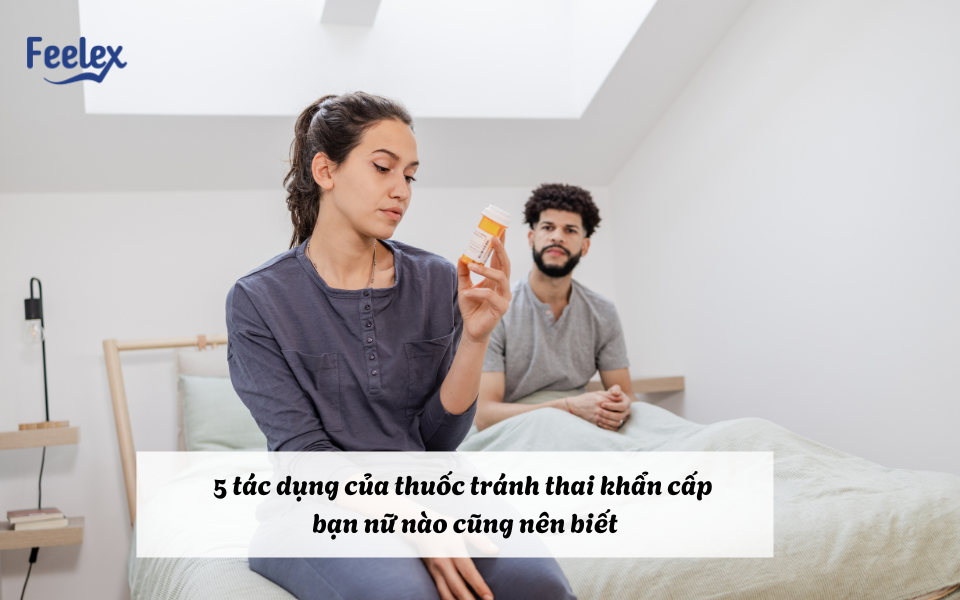 Tác dụng của thuốc tránh thai khẩn cấp
