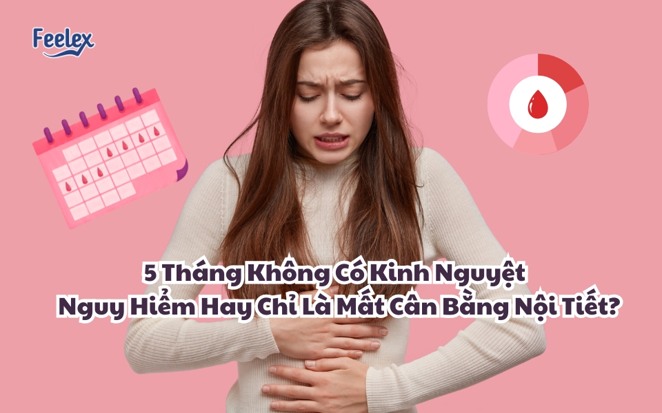 5 Thang Khong Co Kinh Nguyet