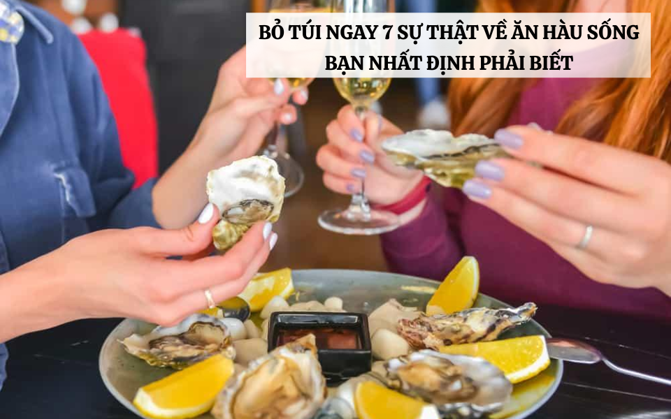 Ăn hàu sống