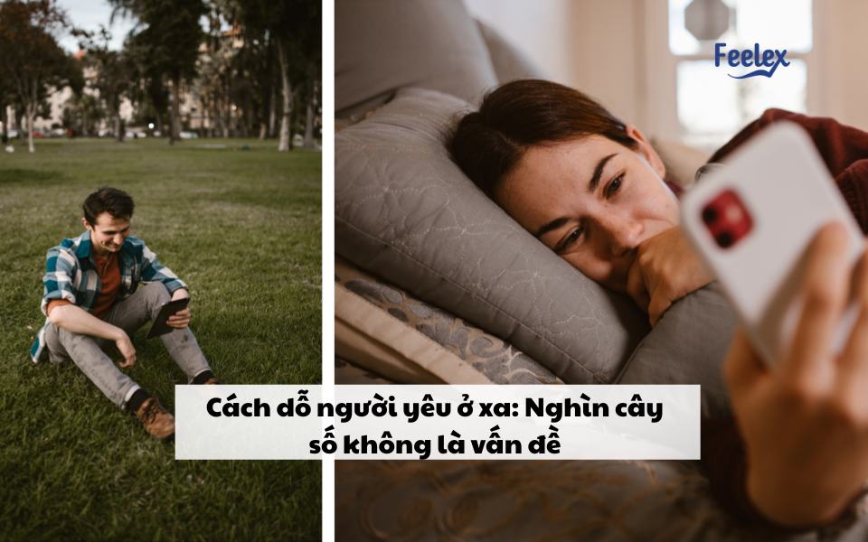 Cách dỗ người yêu ở xa
