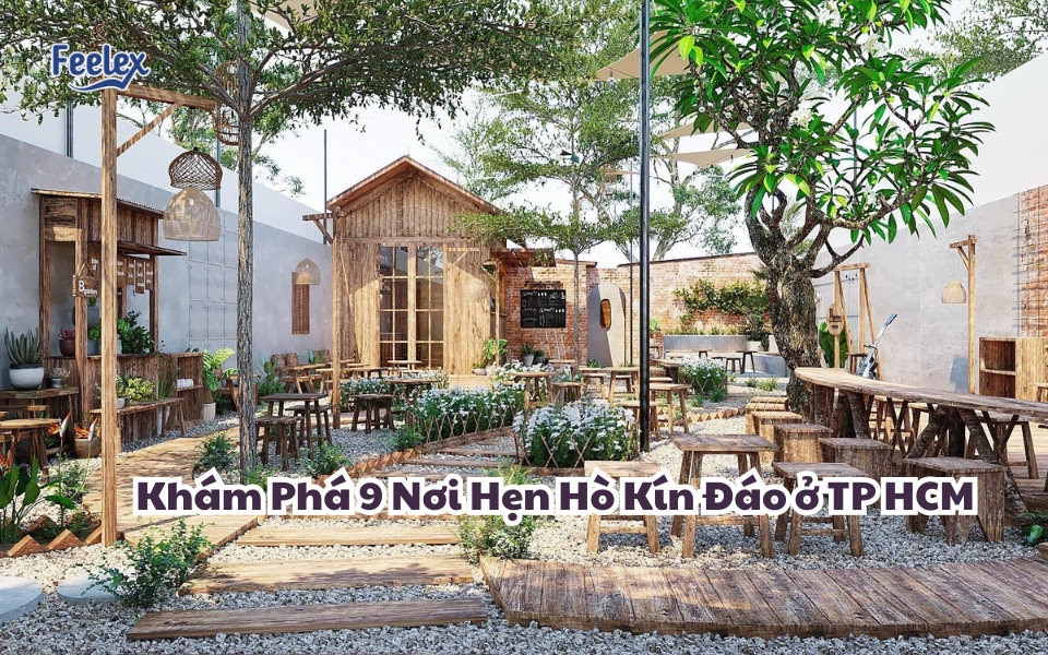 Kham Pha 9 Noi Hen Ho Kin Dao o TP HCM
