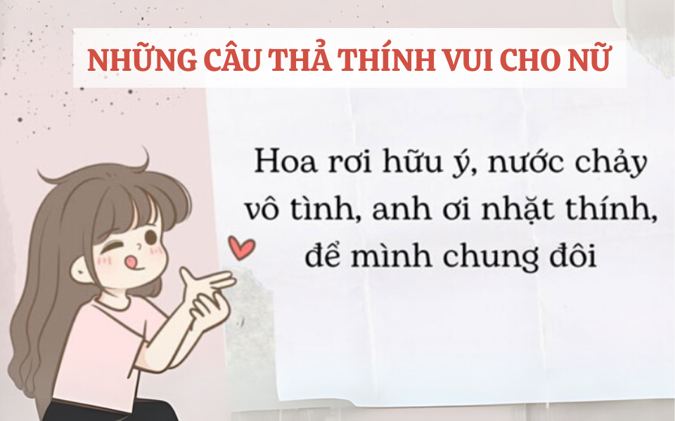 Những Câu Thả Thính Vui Cho Nữ