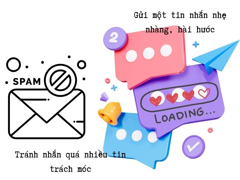 Người yêu không trả lời tin nhắn: 7 bí quyết "xử trí" hàng đầu! Tránh gửi quá nhiều tin nhắn, gửi tin nhẹ nhàng.