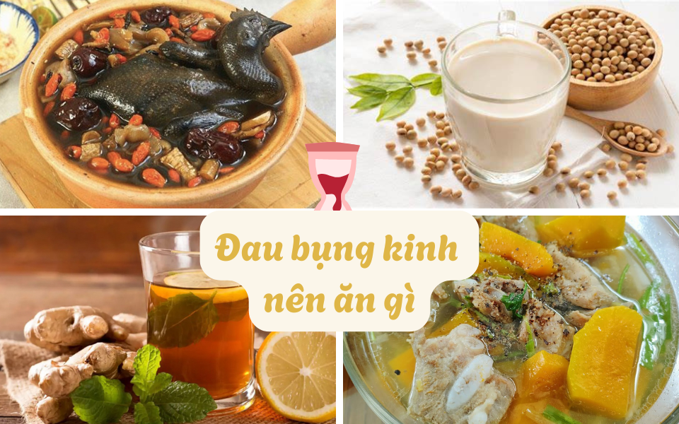 Đau bụng kinh nên ăn gì